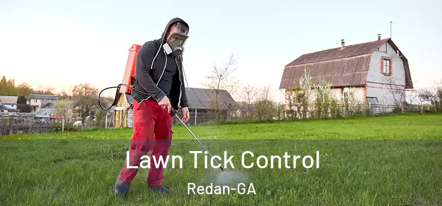  Lawn Tick Control Redan-GA